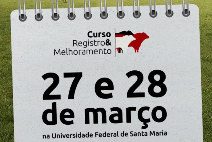 ANC promove curso de registro e melhoramento em Santa Maria