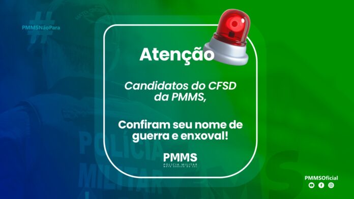 Divulgado o enxoval para o Curso de Formação de Soldados da PMMS